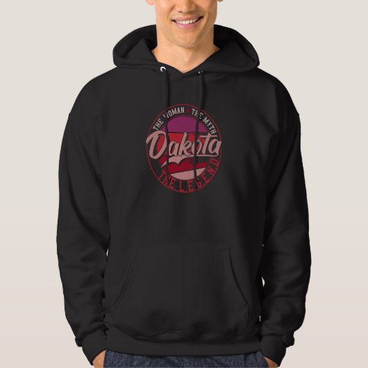 Dakota the Lady of Myth the Legend Hoodie (Voorkant)
