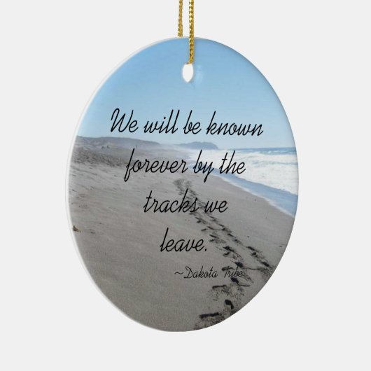 Dakota Tribe Quote Ornament (Rechts)