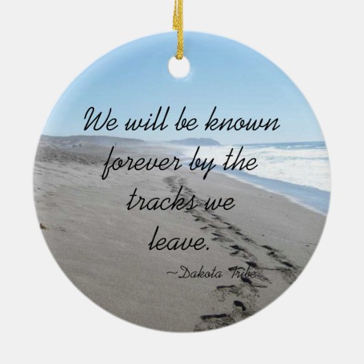 Dakota Tribe Quote Ornament (Achterkant)
