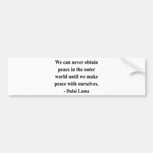 dalai lama citaat 10a bumpersticker (Voorkant)