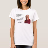 dalai lama citaat 1b t-shirt (Voorkant)