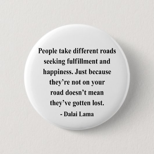 dalai lama quote 1a ronde button 5,7 cm (Voorkant)