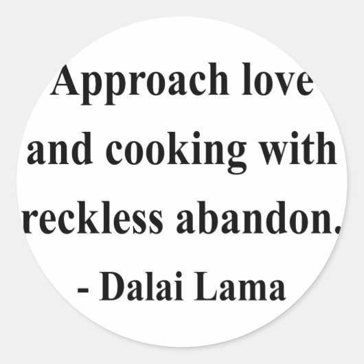 dalai lama quote 3a ronde sticker (Voorkant)
