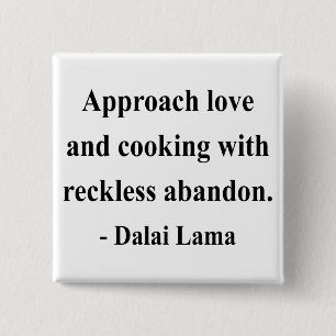 dalai lama quote 3a vierkante button 5,1 cm