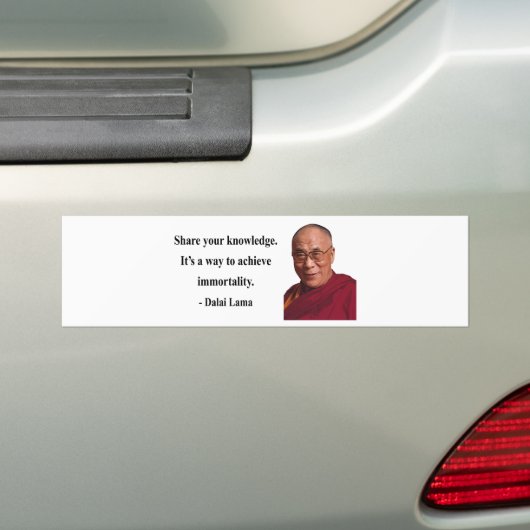 dalai lama quote 5b bumpersticker (Op auto)