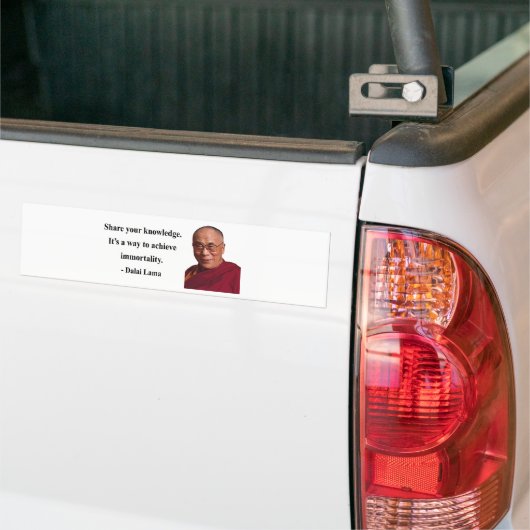 dalai lama quote 5b bumpersticker (Op Truck)