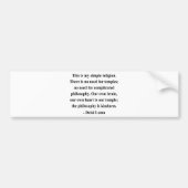 dalai lama quote 6a bumpersticker (Voorkant)