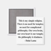 dalai lama quote 6a magneet (Voorkant / Achterkant)