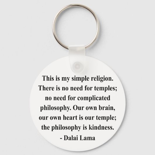 dalai lama quote 6a sleutelhanger (Voorkant)