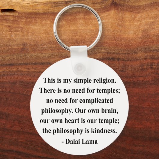 dalai lama quote 6a sleutelhanger (Voorkant)