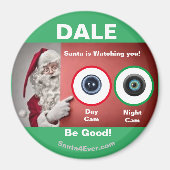 DALE Santa kijkt naar je. Dag en nacht Magneet (Voorkant)