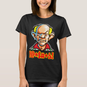 Dale The Dad Curmudgeon Cussing Graphic T-shirt