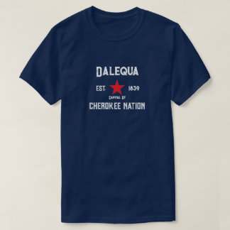 Dalequa hoofdstad van Cherokee Nation T-shirt
