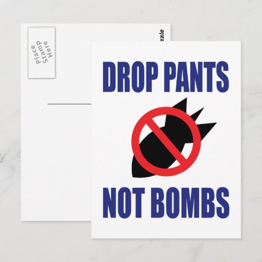 Daling Pants not Bombs - Grappig anti-oorlogslogan Briefkaart (Voorkant / Achterkant)