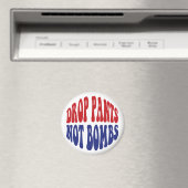 Daling Pants not Bombs - Grappig anti-oorlogslogan Magneet (Insitu (Vaatwasser))