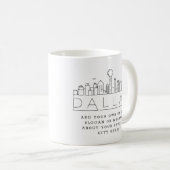 Dallas Stylized Skyline | Aangepaste Slogan Coffee Koffiemok (Voorkant rechts)