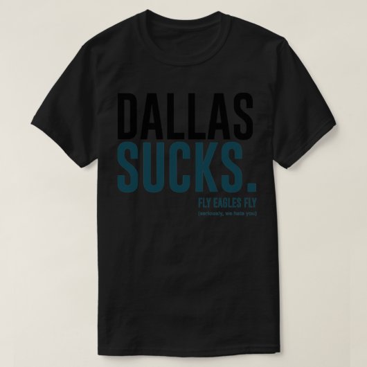 Dallas Sucks fly eagles Essential T-Shirt (Design voorkant)