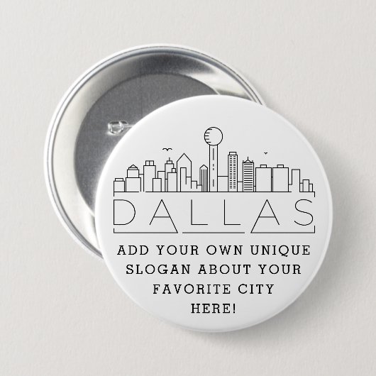 Dallas Texas City Skyline | Aangepaste slogan-Butt Ronde Button 7,6 Cm (Voorkant /achterkant)
