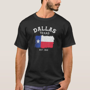 Dallas Texas est 1841 voor trotse Dallasite T-shirt