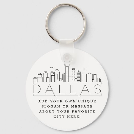 Dallas, Texas Stylized Skyline | Aangepaste slogan Sleutelhanger (Voorkant)