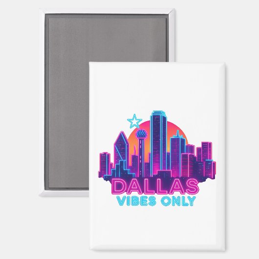 Dallas Vibes Only – Neon Skyline 1980s Synthwave A Magneet (Voorkant / Achterkant)