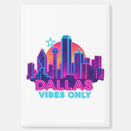 Dallas Vibes Only – Neon Skyline 1980s Synthwave A Magneet (Voorkant)