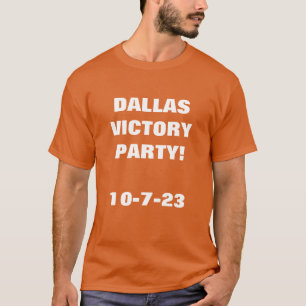 DALLAS VICTORY PARTY T-shirt