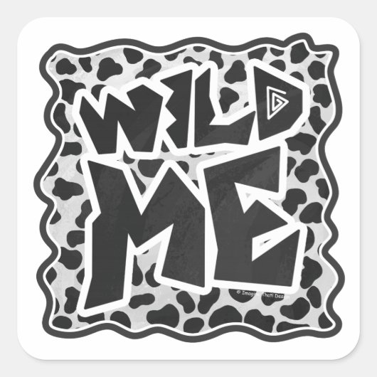 Dalmatian Black and White met Wild Me Vierkante Sticker (Voorkant)