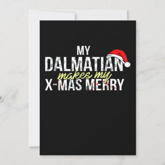 Dalmatian cadeau | Mijn Dalmatian maakt mijn Kerst Kaart (Voorkant)