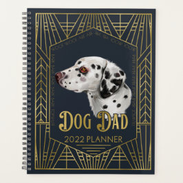 Dalmatian Dog Dad Funny 2022 Planner