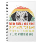 Dalmatian Elke snack die je maakt elk maaltje dat Notitieboek (Voorkant)