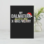 Dalmatian Gift |My Dalmatian Makes My X-mas Merry Kaart (Staand voorkant)