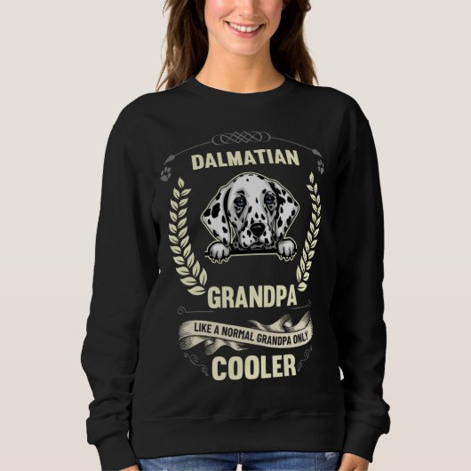 Dalmatian Grandpa Like A Normal Grandpa Only Coole Trui (Voorkant)