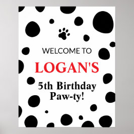 Dalmatian Spots Birthday Welcome Sign Poster