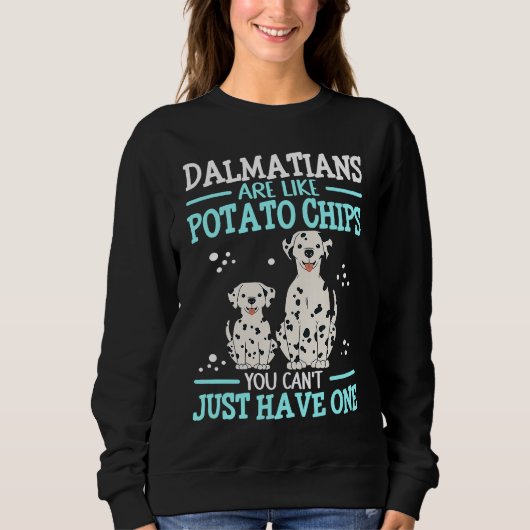 Dalmatians Are Like Dog Owner Dalmatian  1 Trui (Voorkant)