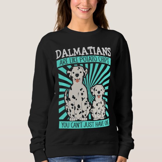 Dalmatians Are Like Dog Owner Dalmatian Trui (Voorkant)