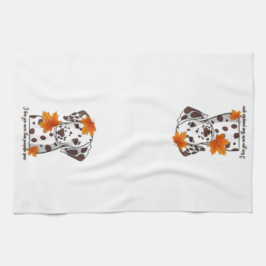 Dalmatiër, ik hou meer van je dan pompoenkruid theedoek (Horizontaal)