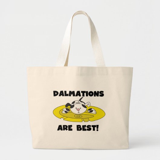 Dalmations is Beste T-shirts en Giften Grote Tote Bag (Voorkant)