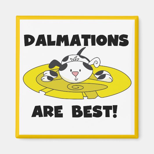 Dalmations is Beste T-shirts en Giften Magneet (Voorkant)