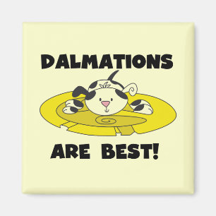 Dalmations is Beste T-shirts en Giften Magneet