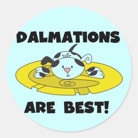 Dalmations is Beste T-shirts en Giften Ronde Sticker (Voorkant)