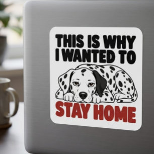 Dalmatische Aantisociale Sarcastische Puppy Hond L Vierkante Sticker