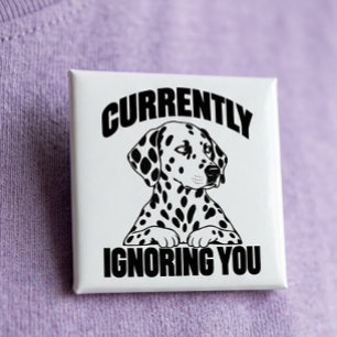 Dalmatische Antisociale Sarcastische Introverte Ho Vierkante Button 5,1 Cm