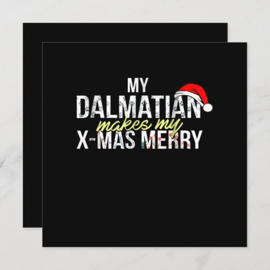 Dalmatische cadeau|Mijn Dalmatiër maakt mijn X-mas Kaart (Voorkant / Achterkant)