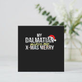 Dalmatische cadeau|Mijn Dalmatiër maakt mijn X-mas Kaart (Staand voorkant)