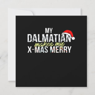 Dalmatische cadeau Mijn Dalmatiër maakt mijn X-mas Kaart