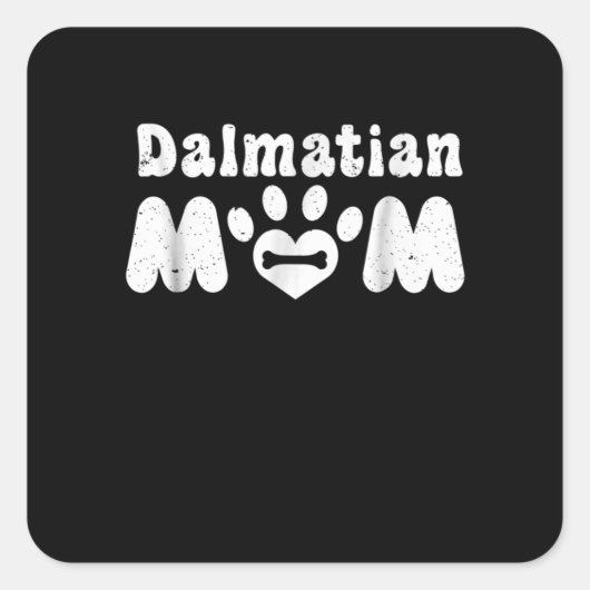 Dalmatische Gift | Dalmatische Moeder Vierkante Sticker (Voorkant)