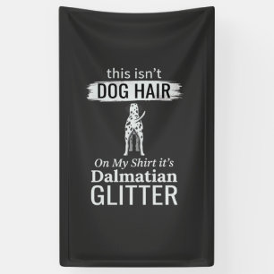 Dalmatische Hond Haar Glitter Grappige Huisdier Spandoek