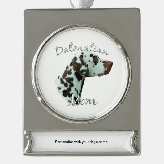 Dalmatische (lever) Moeder 2 Verzilverd Banner Ornament (Voorkant)