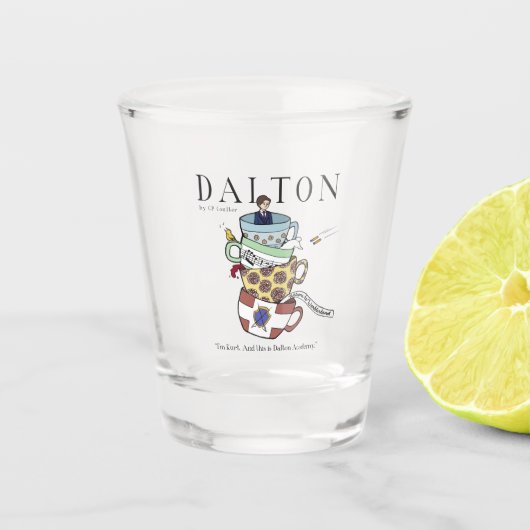 Dalton Audiobook Shot Glass—Teacups Glas (Voorkant)
